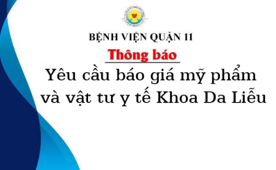 Thông báo Yêu cầu báo giá mỹ phẩm và vật tư y tế Khoa Da Liễu